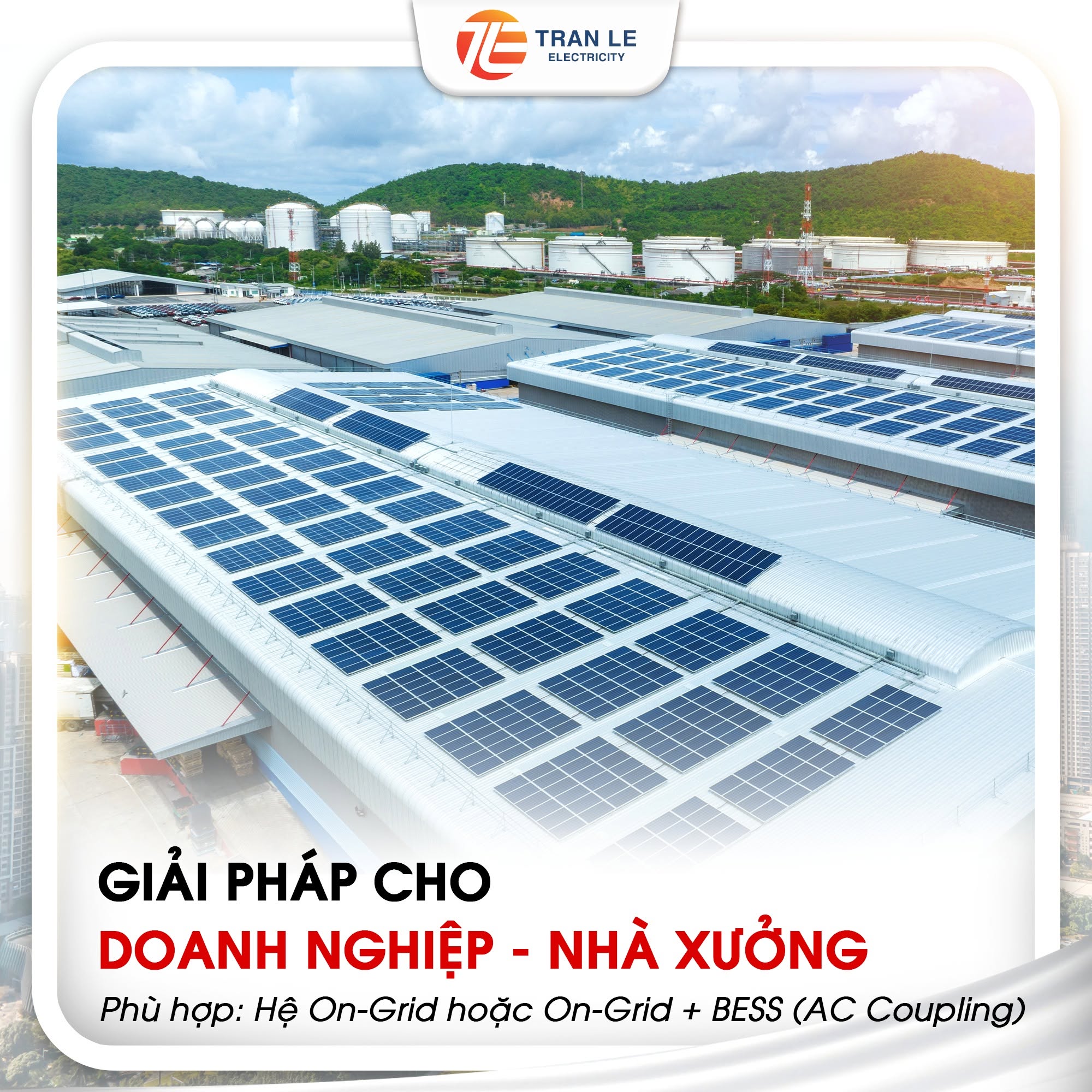Giải pháp điện mặt trời cho doanh nghiệp – nhà xưởng: Hệ On-Grid hoặc On-Grid + BESS (AC Coupling)