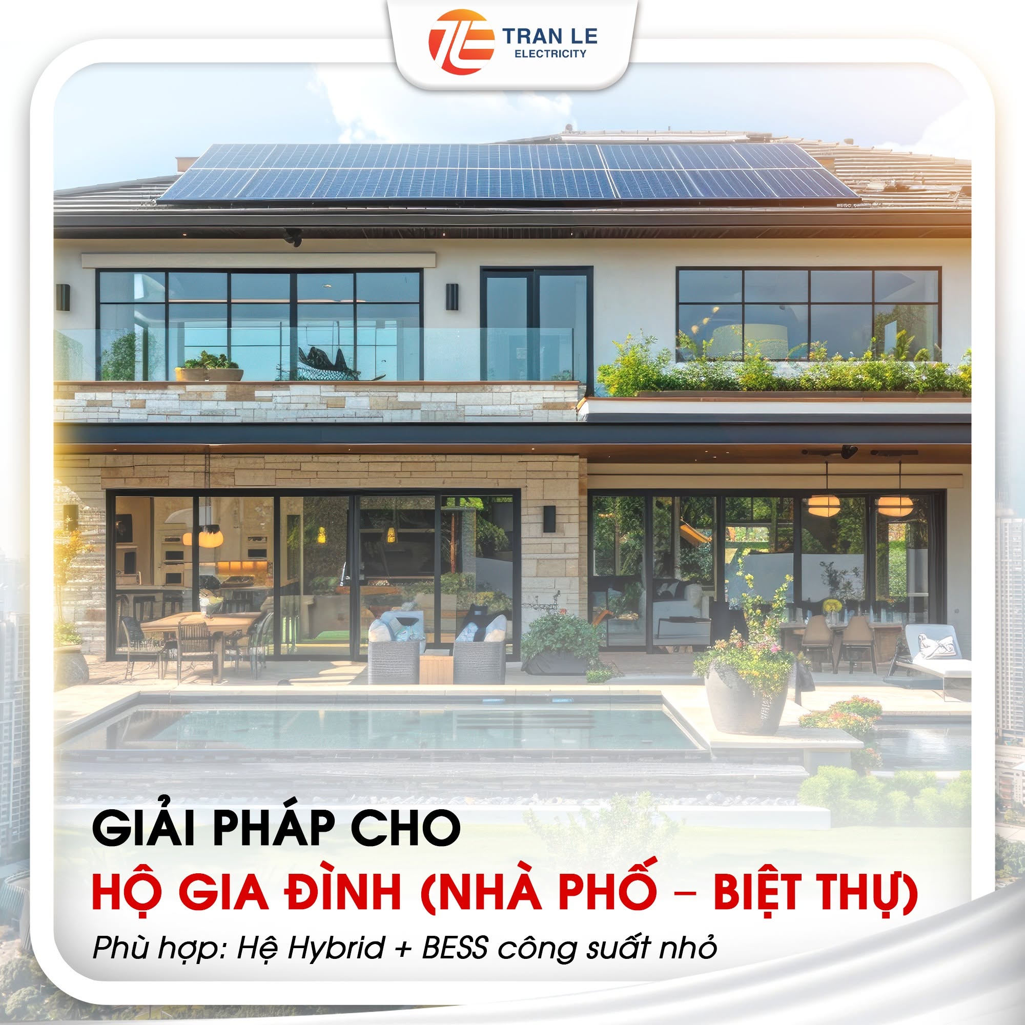 Giải pháp điện mặt trời cho hộ gia đình (nhà phố – biệt thự): Hệ Hybrid + BESS công suất nhỏ